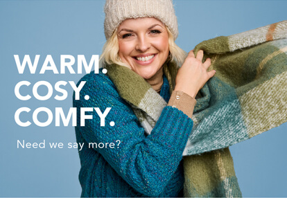 Warm. Cosy. Comfy. Need we say more?